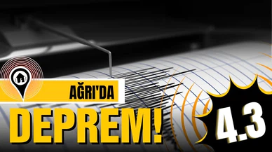 Ağrı'da korkutan deprem!