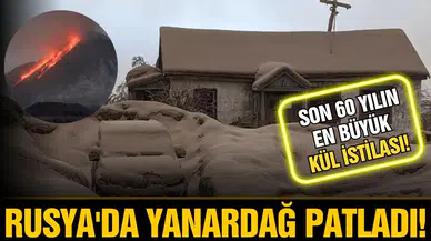 Rusya'da yanardağ patladı! Köyler külle kaplandı!