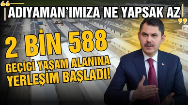 Bakan Kurum: "Adıyaman’ımıza ne yapsak az"