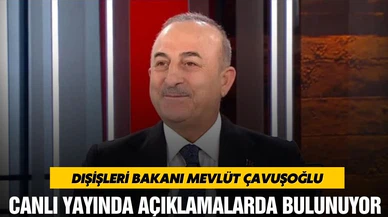 Çavuşoğlu canlı yayınında açıklamalarda bulunuyor
