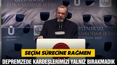 Erdoğan "Depremzede kardeşlerimizi yalnız bırakmadık"