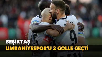 Beşiktaş deplasmanda galip geldi!