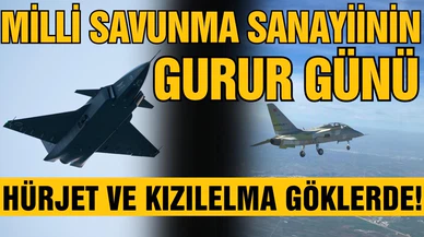 HÜRJET ve Kızılelma göklerde!