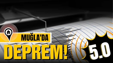 Muğla'da 5.0 büyüklüğünde deprem meydana geldi