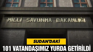 Sudan'daki 101 vatandaşımız yurda getirildi