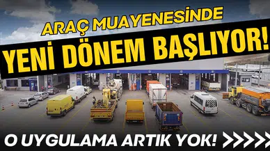 Araç muayenesinde yeni dönem!