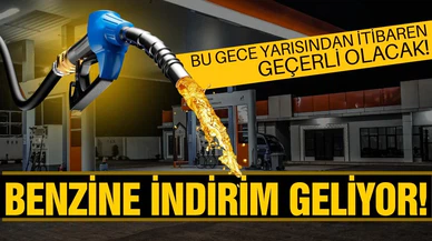 Benzine bu gece indirim geliyor!