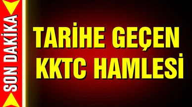 Tarihe geçen  KKTC hamlesi
