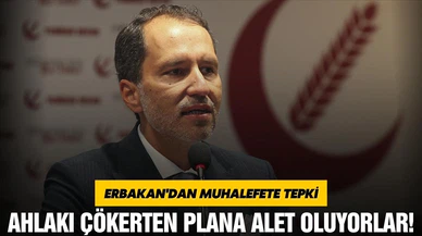 Fatih Erbakan'dan muhalefete sert tepki!