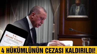Cumhurbaşkanı Erdoğan, 4 hükümlünün cezasını kaldırdı
