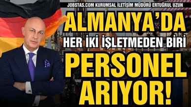 Almanya’da her iki işletmeden biri personel arıyor!