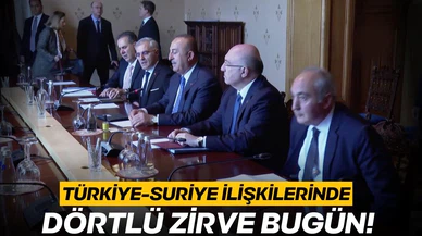 Türkiye-Suriye ilişkilerinde dörtlü zirve bugün!