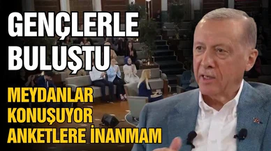 Erdoğan, "Meydanlar konuşuyor, anketlere inanmıyorum"