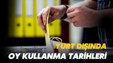 Yurt dışı oy verme işlemleri 2. turda nasıl olacak?