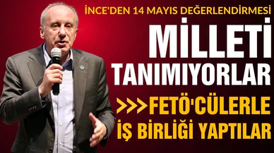 İnce'den 14 Mayıs değerlendirmesi: Beni oyundan düşürmeye çalıştı