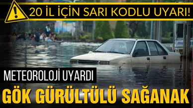 Meteoroloji'den 20 il için sağanak yağış alarmı