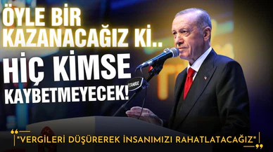 Cumhurbaşkanı Erdoğan: "Vergileri düşürerek insanımızı rahatlatacağız"