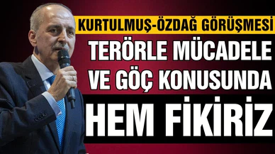 Kurtulmuş ve Özdağ'dan son dakika açıklamaları
