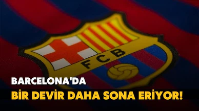 Barcelona'da bir devir daha sona eriyor!