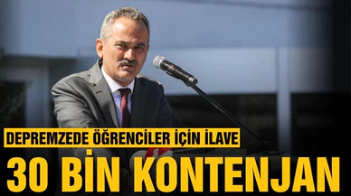 Deprem bölgesindeki öğrenciler için ilave 30 bin kontenjan