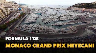 Formula 1 heyecanı Monaco'da