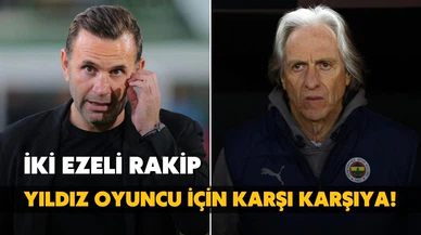 Fenerbahçe ve Galatasaray, yıldız oyuncu için karşı karşıya!