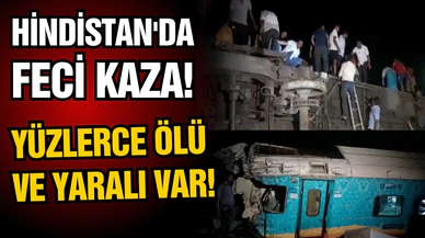 Hindistan'da facia! Yüzlerce ölü ve yaralı!
