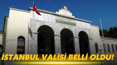 İstanbul Valiliği'ne Davut Gül atandı