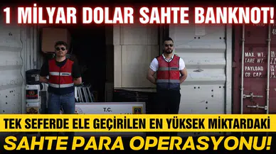 1 milyar dolarlık sahte banknot operasyonu!
