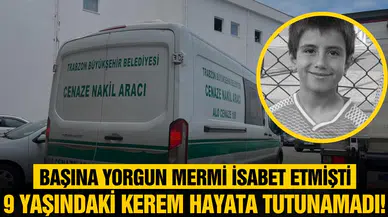 Başına yorgun mermi isabet eden çocuk hayata tutunamadı