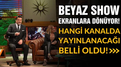 Beyaz Show'un hangi kanalda yayınlanacağı belli oldu