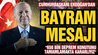 Cumhurbaşkanı Erdoğan'dan bayram mesajı