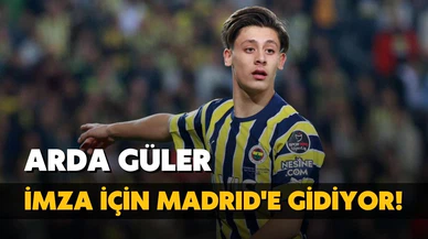 Arda Güler, imza için Madrid'e gidiyor!