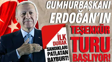 Cumhurbaşkanı Erdoğan'ın teşekkür ziyaretleri başlıyor!