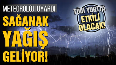 Meteoroloji uyardı! Tüm yurtta hissedilecek!