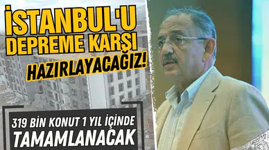 Bakan Özhaseki: "319 bin konutu 1 yıl içinde teslim edeceğiz"
