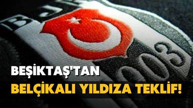 Beşiktaş'a güzel haber! Belçikalı yıldıza teklif!