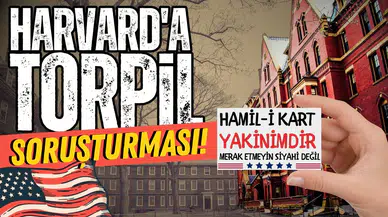 Harvard'a torpil soruşturması!