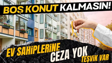 Tunç: “Ev sahiplerine teşvik olabilir”