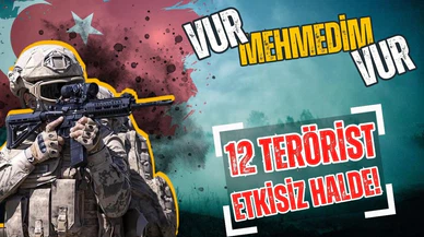 MSB duyurdu: 12 terörist etkisiz hale getirildi