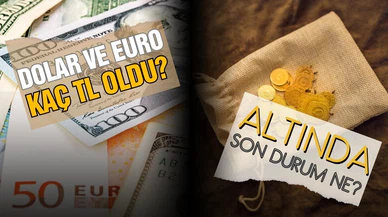 Altında son durum! Euro ve Dolar kaç TL oldu?