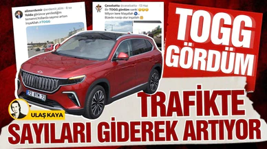 Trafikteki Togg'ların sayısı giderek artıyor