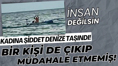 Kadına şiddet deniz ortasına taşındı!
