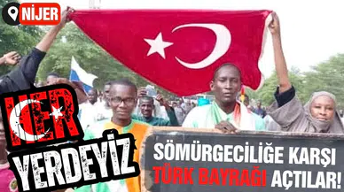 Nijer’de sömürgeciliğe karşı Türk bayrağı açtılar!