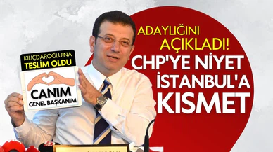 İmamoğlu, İBB adaylığını açıkladı!