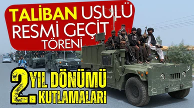 Taliban yönetimi ülkeye hakim olmasının ikinci yılını kutladı