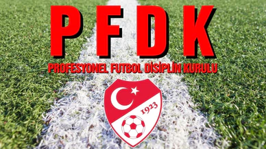 PFDK'den 3 Süper Lig kulübüne ceza