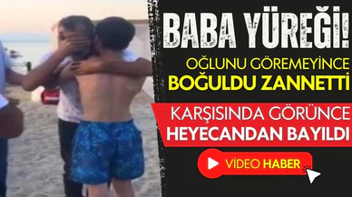 Oğlunun boğulduğunu düşünen baba sevinçten bayıldı!