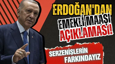 Erdoğan: Emeklilerimizle ilgili adımları yıl sonuna kadar atacağız