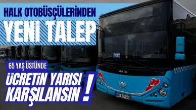 Özel halk otobüsçülerinden "ücretin yarısı karşılansın" talebi